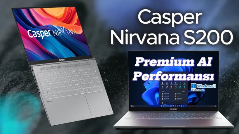 Casper Nirvana S200, yapay zeka destekli yüksek performans sunar